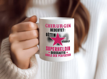 Bedeutung von Chirurgin | Chirurgie | Krankenhaus - Tasse Weiß - Kaffeetasse / Geschenk / Familie