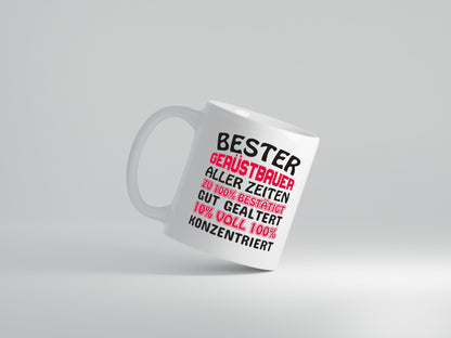 Bester Gerüstbau | Gerüstbau Tasse | Baustelle Humor - Tasse Weiß - Kaffeetasse / Geschenk / Familie