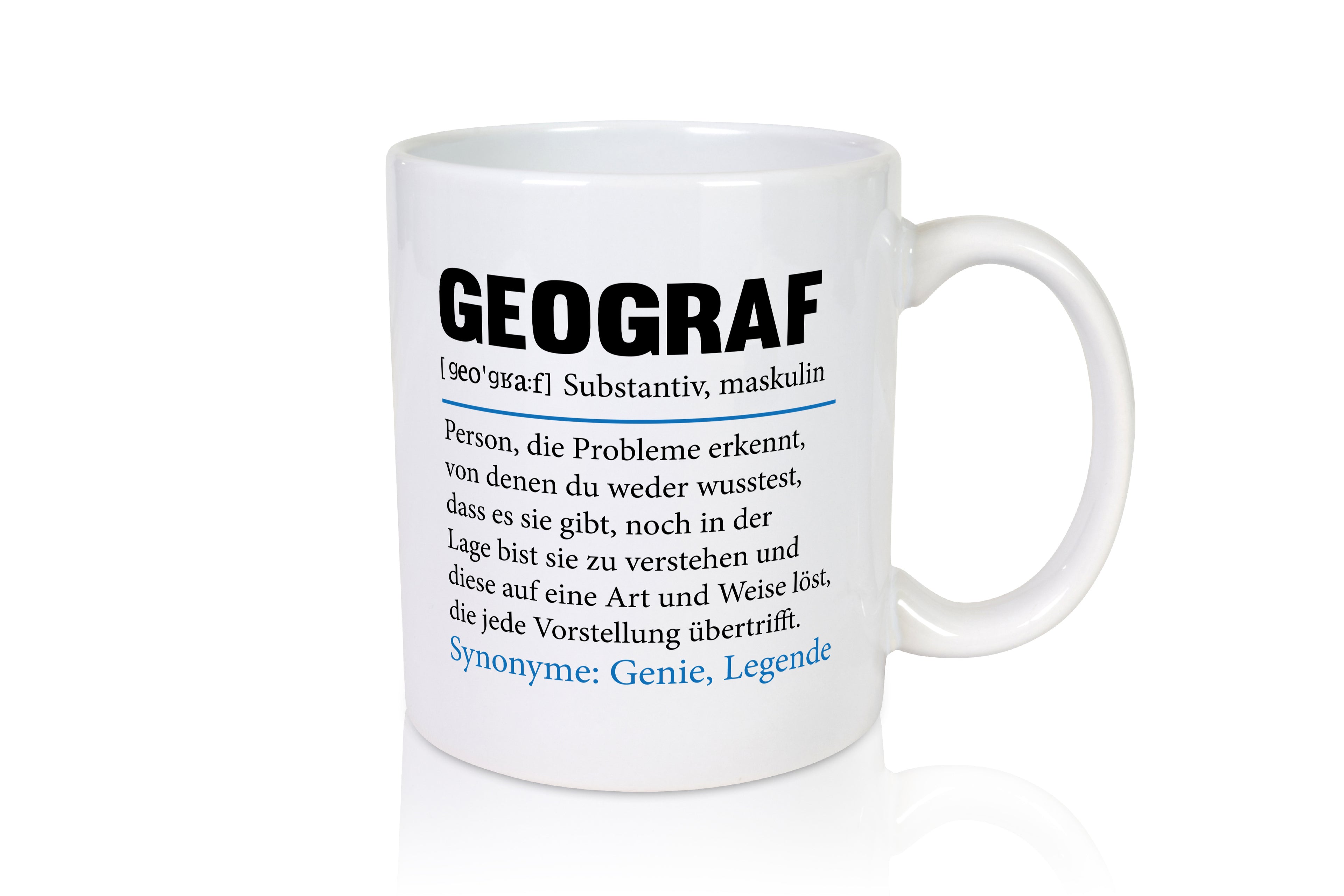 Geograf | Büro Tasse | Geografie | Beruf | Spruch - Tasse Weiß - Kaffeetasse / Geschenk / Familie