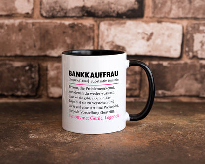 Bankkauffrau | Spruch Tasse | Kauffrau | Bank Kaufleute Tasse Weiß - Schwarz - Kaffeetasse / Geschenk / Familie