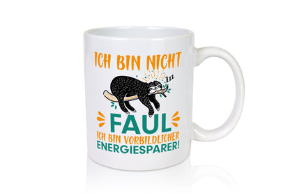 Fauler Energiesparer | Faultier Tasse | Faulpelz Humor - Tasse Weiß - Kaffeetasse / Geschenk / Familie