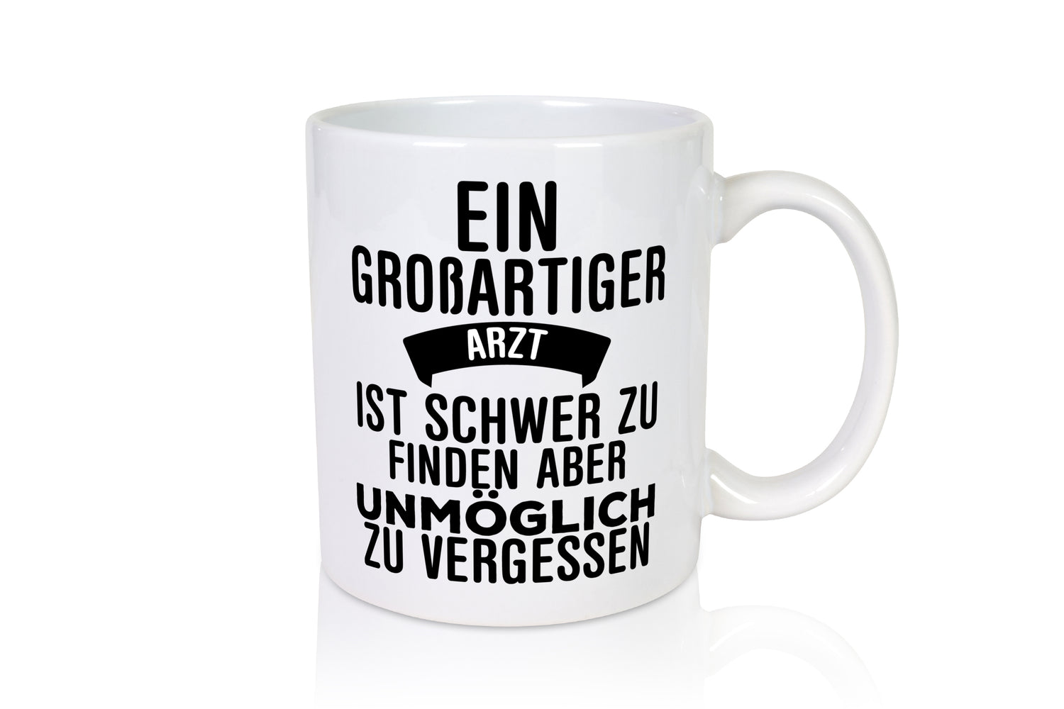 Großartiger Arzt | Dankeschön Tasse | schöner Spruch - Tasse Weiß - Kaffeetasse / Geschenk / Familie