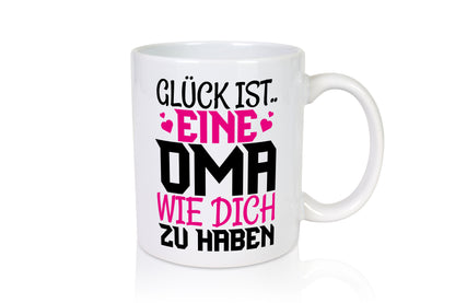 Glücklich dich zu haben Oma - Tasse Weiß - Kaffeetasse / Geschenk / Familie