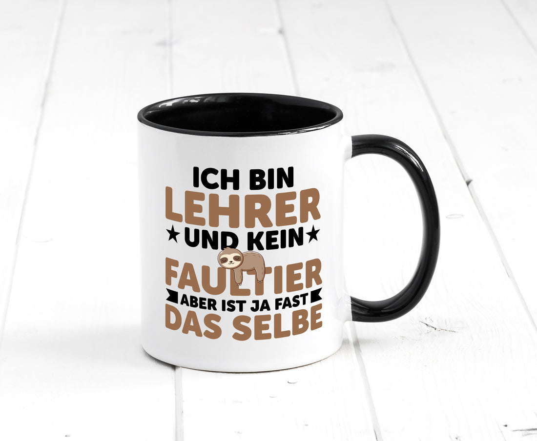 Ich bin kein Faultier: Lehrer | Schule Beruf | Schüler Tasse Weiß - Schwarz - Kaffeetasse / Geschenk / Familie