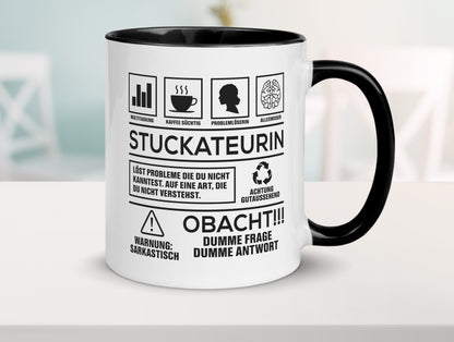 Achtung Probleme Stuckateurin | Innenausbau Tasse Weiß - Schwarz - Kaffeetasse / Geschenk / Familie