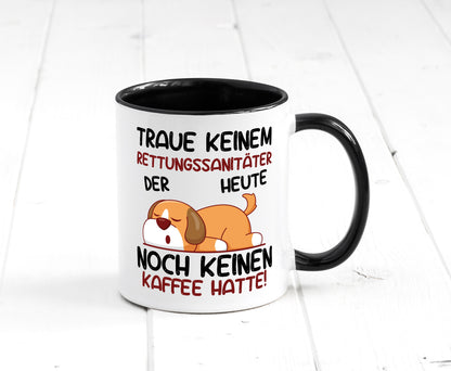 Traue keinem Rettungssanitäter | Sanitäter Tasse Weiß - Schwarz - Kaffeetasse / Geschenk / Familie