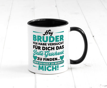 Hey Bruder | Spruch Tasse | Geschwisterliebe | lustig Tasse Weiß - Schwarz - Kaffeetasse / Geschenk / Familie