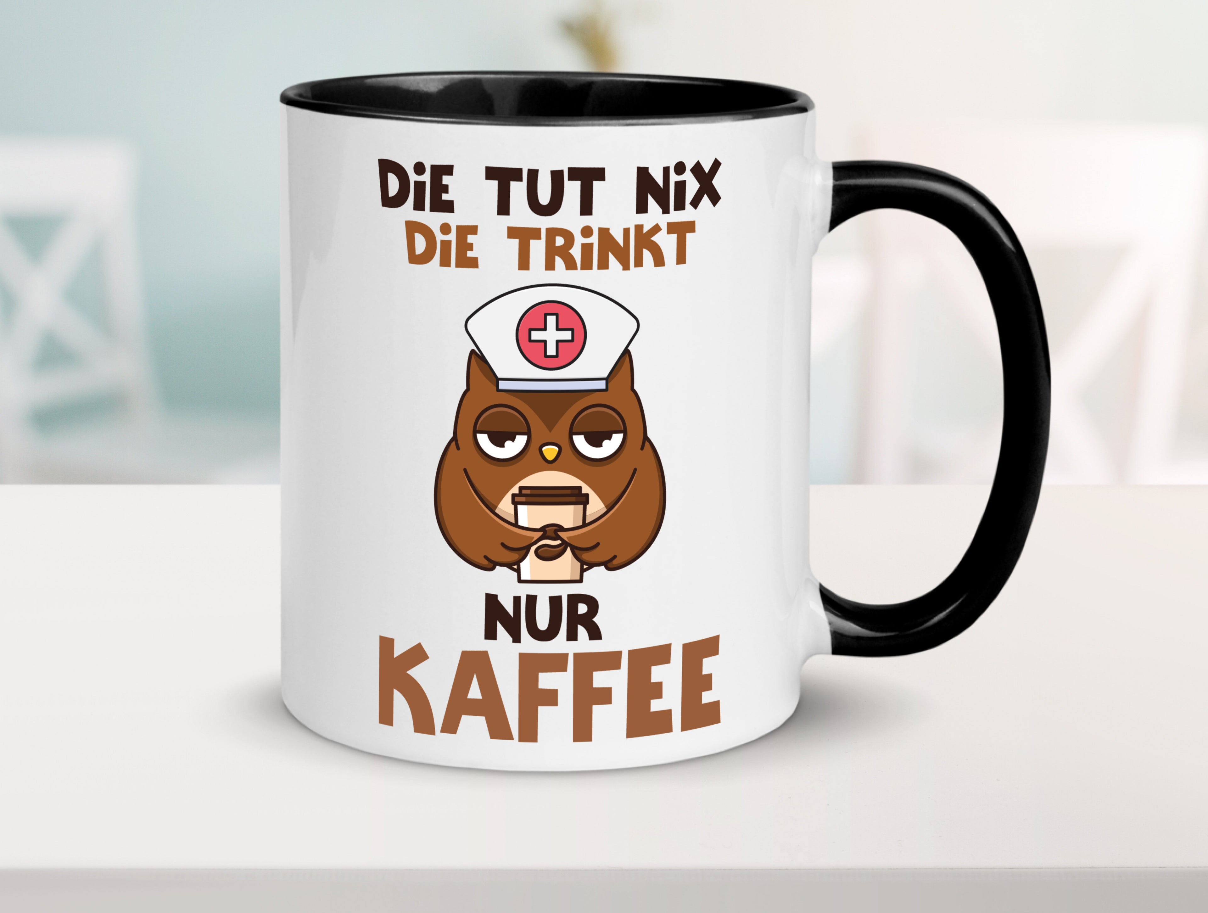 Die tut nix! | Spruch | Kaffee | Krankenschwester Tasse Weiß - Schwarz - Kaffeetasse / Geschenk / Familie
