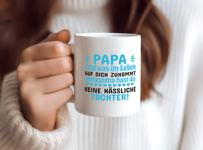 Tasse für Papa | Tochter | Vatertag | lustiger Spruch - Tasse Weiß - Kaffeetasse / Geschenk / Familie