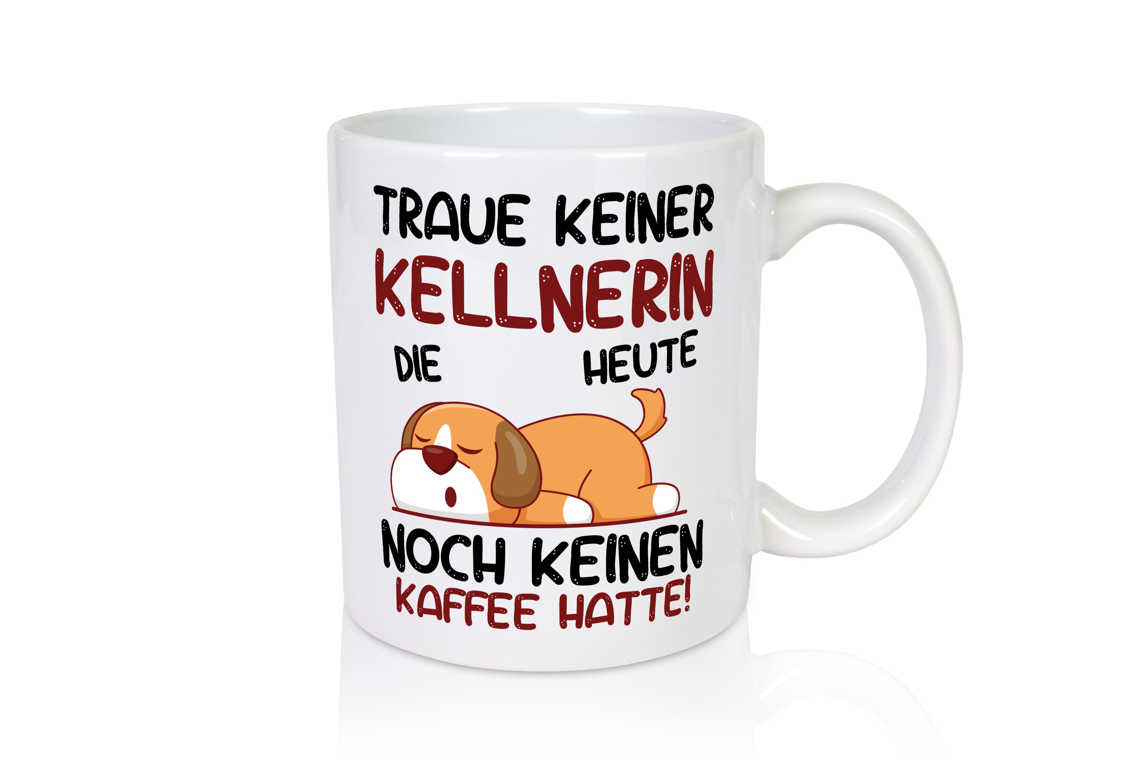 Traue keinem Kellnerin | Beruf kellnern | Bedienung - Tasse Weiß - Kaffeetasse / Geschenk / Familie