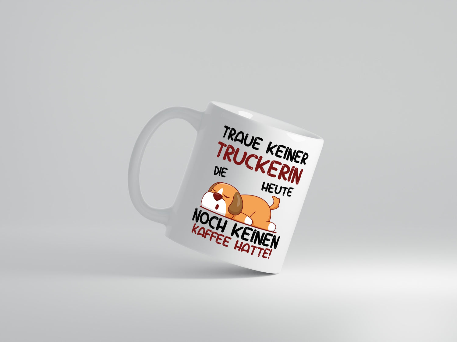 Traue keiner Truckerin | LKW Fahrerin - Tasse Weiß - Kaffeetasse / Geschenk / Familie