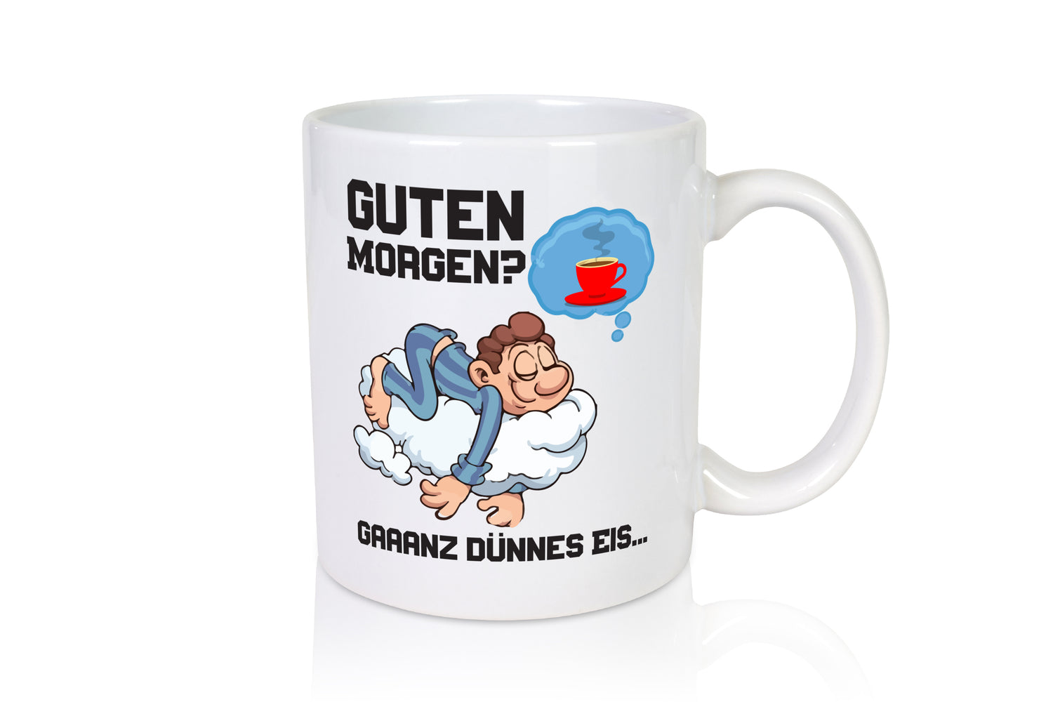 Ganz dünnes Eis | Morgenmuffel Tasse | Kaffeetrinker - Tasse Weiß - Kaffeetasse / Geschenk / Familie