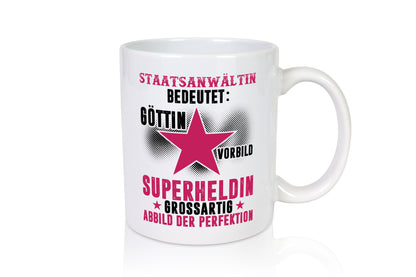 Bedeutung von Staatsanwältin | Anwältin - Tasse Weiß - Kaffeetasse / Geschenk / Familie