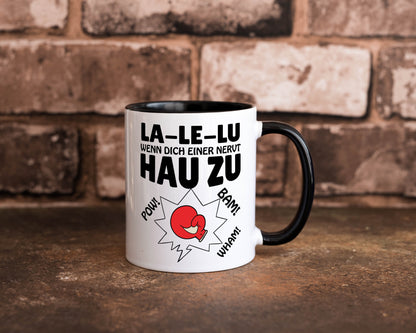 Nerv mich nicht Tasse Weiß - Schwarz - Kaffeetasse / Geschenk / Familie