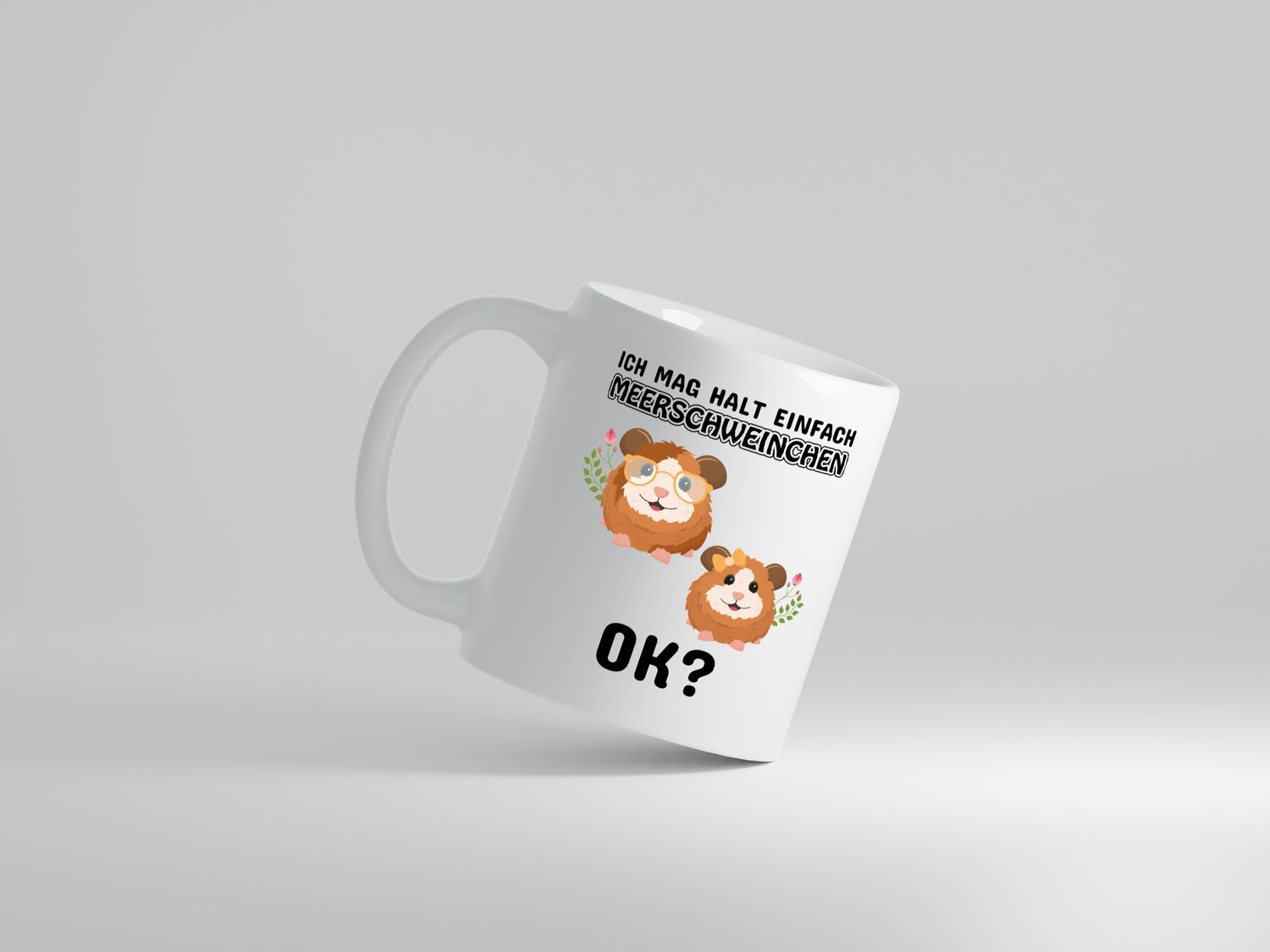 Ich mag halt einfach Meerschweinchen OK? - Tasse Weiß - Kaffeetasse / Geschenk / Familie