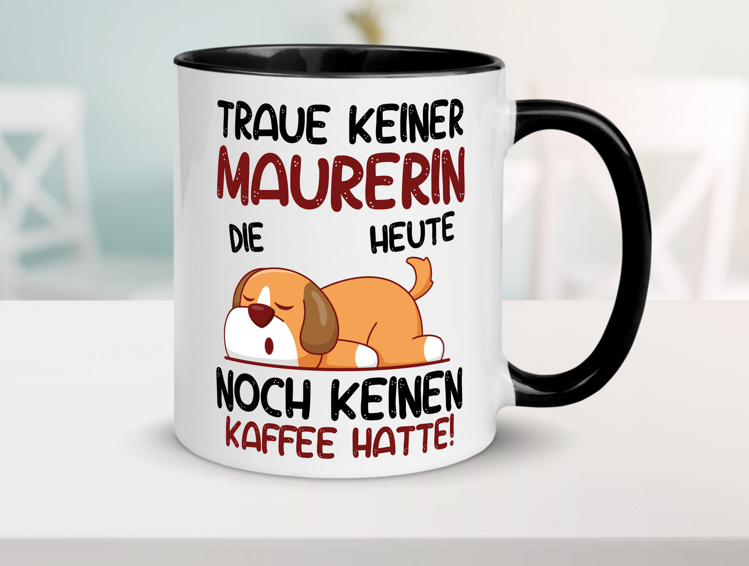 Traue keiner Maurerin Tasse Weiß - Schwarz - Kaffeetasse / Geschenk / Familie