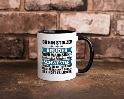 Stolzer Bruder | Humor | Geschwisterliebe | Schwester Tasse Weiß - Schwarz - Kaffeetasse / Geschenk / Familie