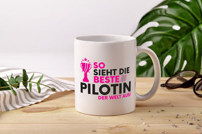 Die Weltbeste Pilotin | Definition Piloten - Tasse Weiß - Kaffeetasse / Geschenk / Familie