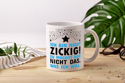 Ich bin keine Zicke - Tasse Weiß - Kaffeetasse / Geschenk / Familie