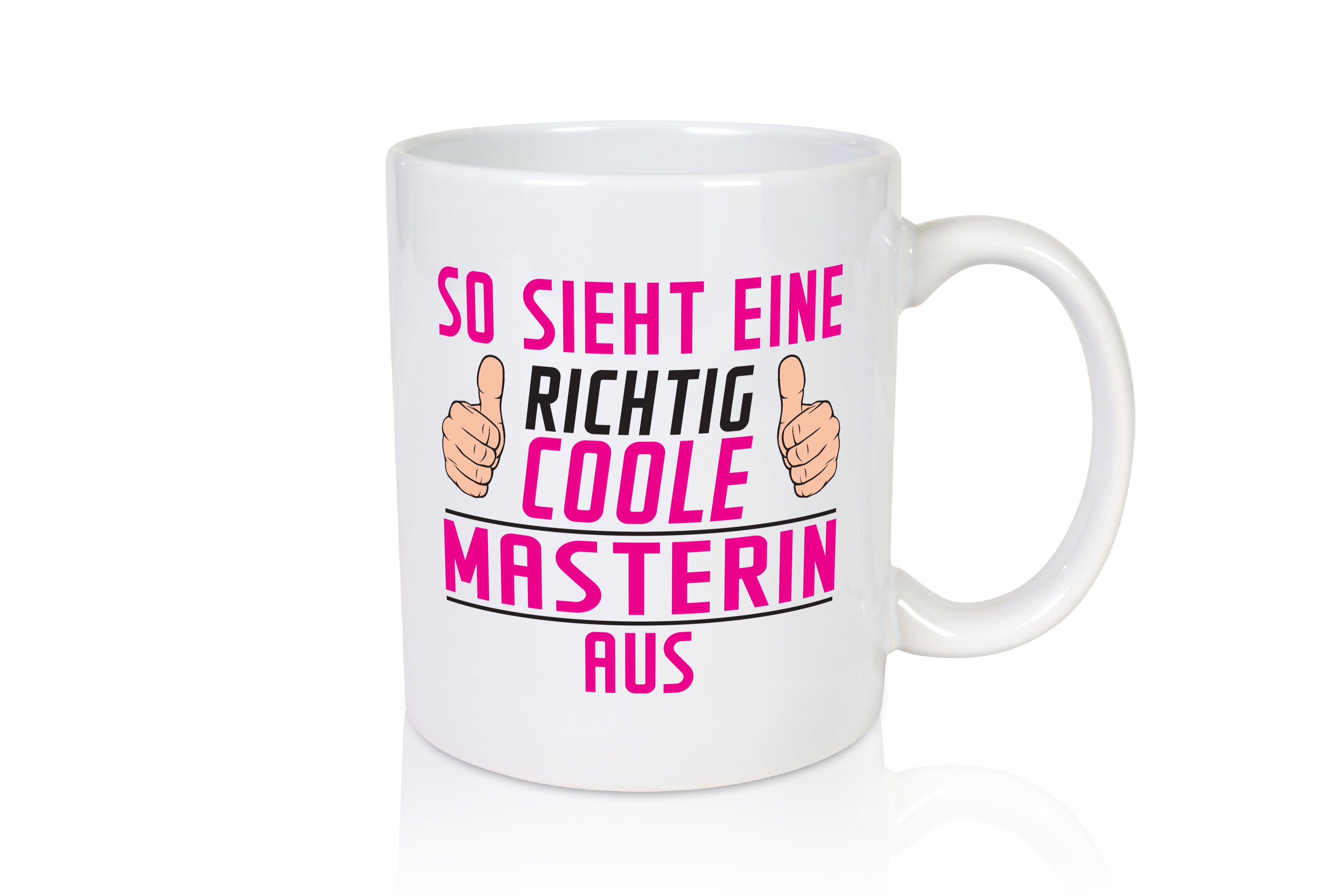 Richtig Coole Masterin | Student | Uni | Master Studium - Tasse Weiß - Kaffeetasse / Geschenk / Familie