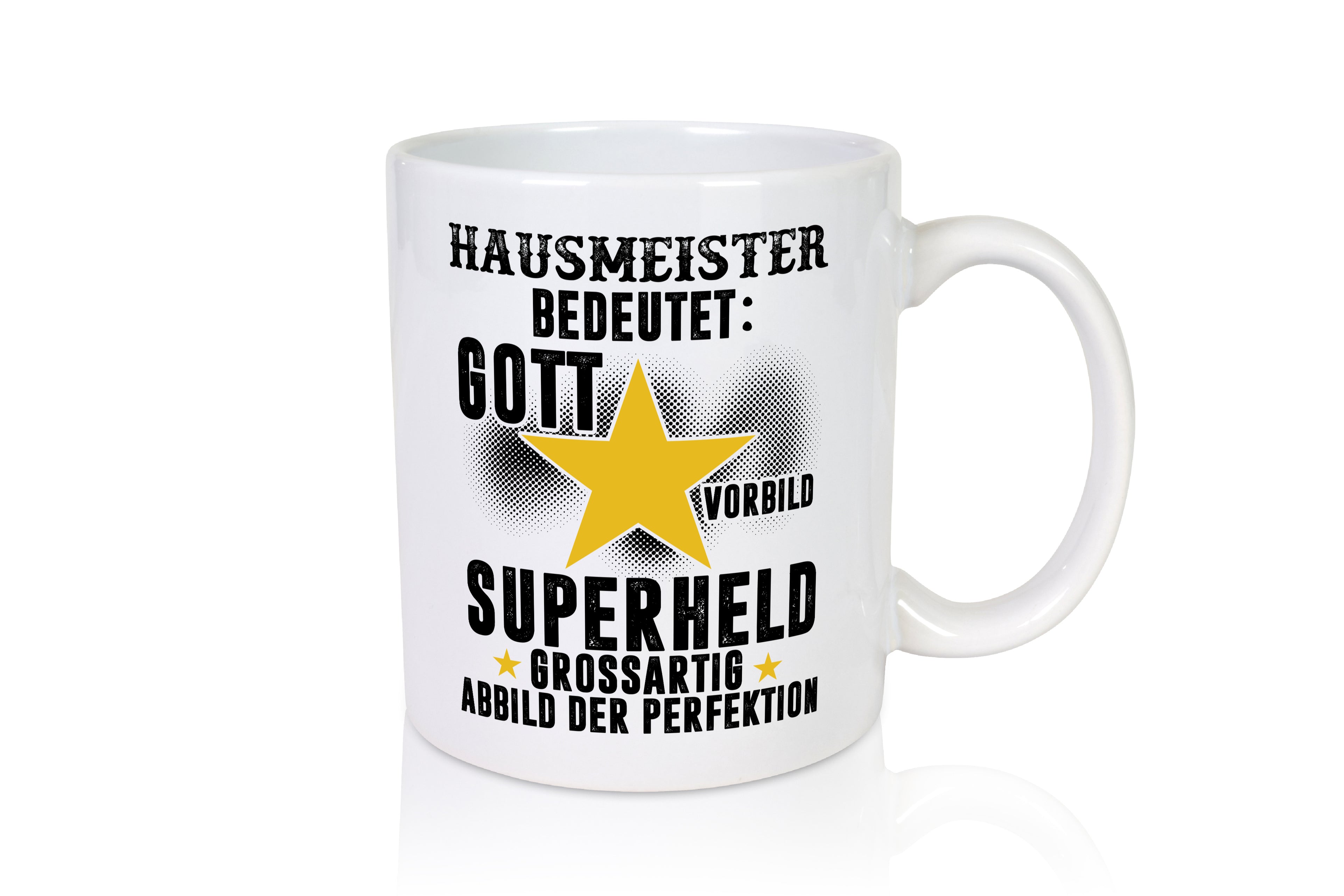 Bedeutung von Hausmeister | Hauswart - Tasse Weiß - Kaffeetasse / Geschenk / Familie