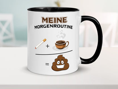 Meine Morgenroutine Tasse Weiß - Schwarz - Kaffeetasse / Geschenk / Familie