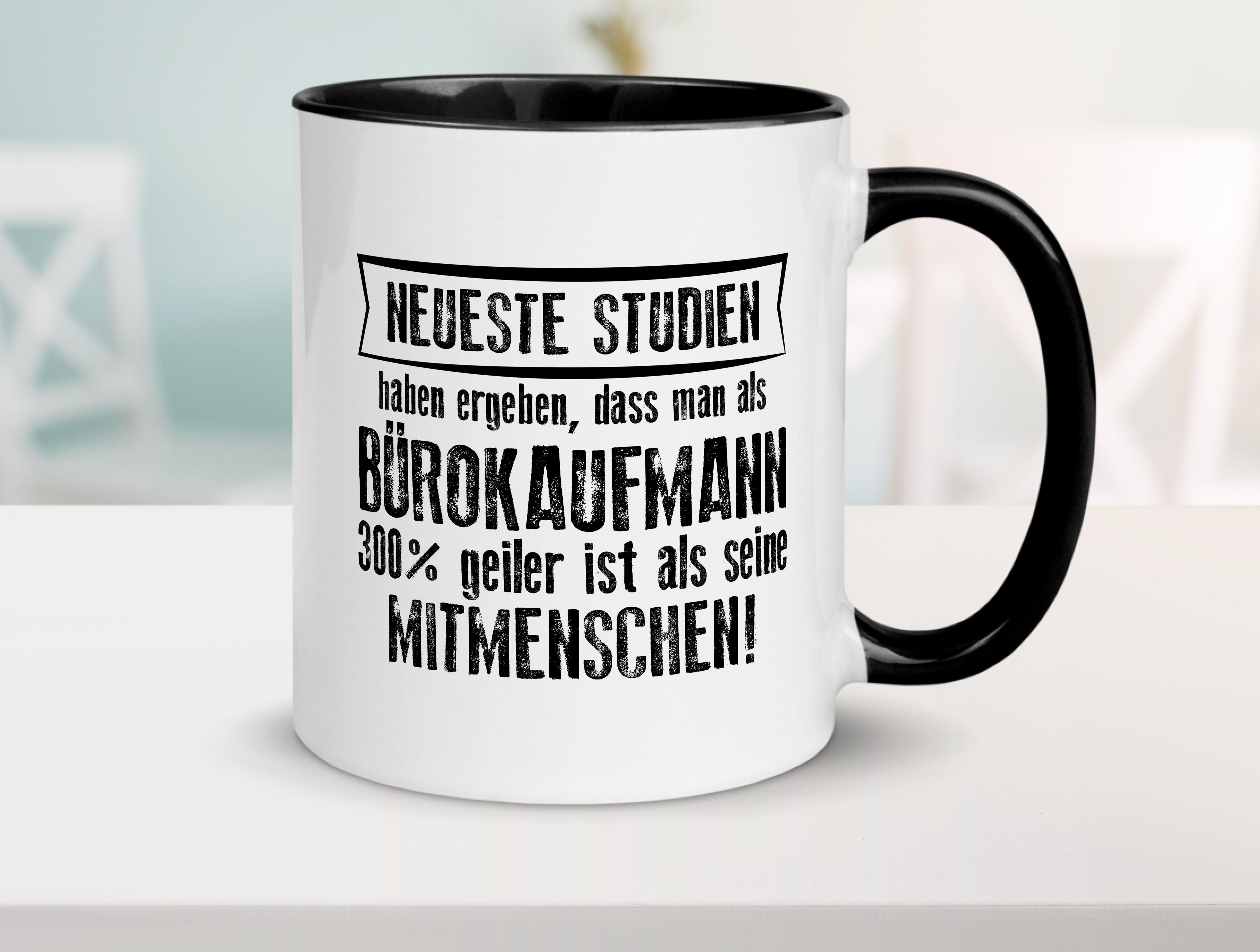 Neuste Studien: Bürokaufmann | Kaufmann Tasse Weiß - Schwarz - Kaffeetasse / Geschenk / Familie