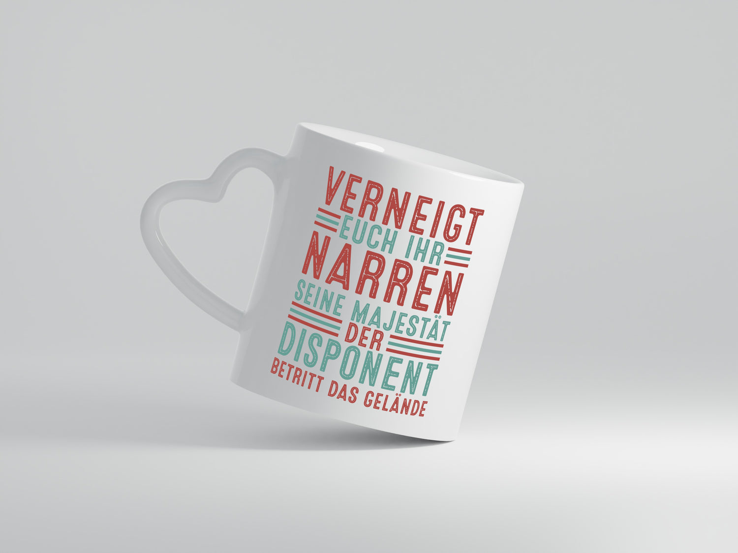 Verneigt euch: Disponent | Zuteiler - Herzhenkel Tasse - Kaffeetasse / Geschenk / Familie