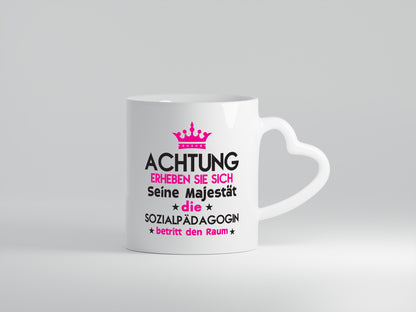 Seine Majestät Sozialpädagogin | Humor | Pädagogin - Herzhenkel Tasse - Kaffeetasse / Geschenk / Familie