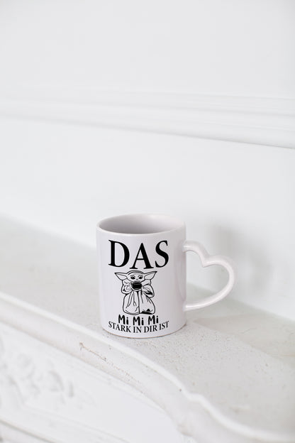 MiMiMi Stark in mir - Herzhenkel Tasse - Kaffeetasse / Geschenk / Familie