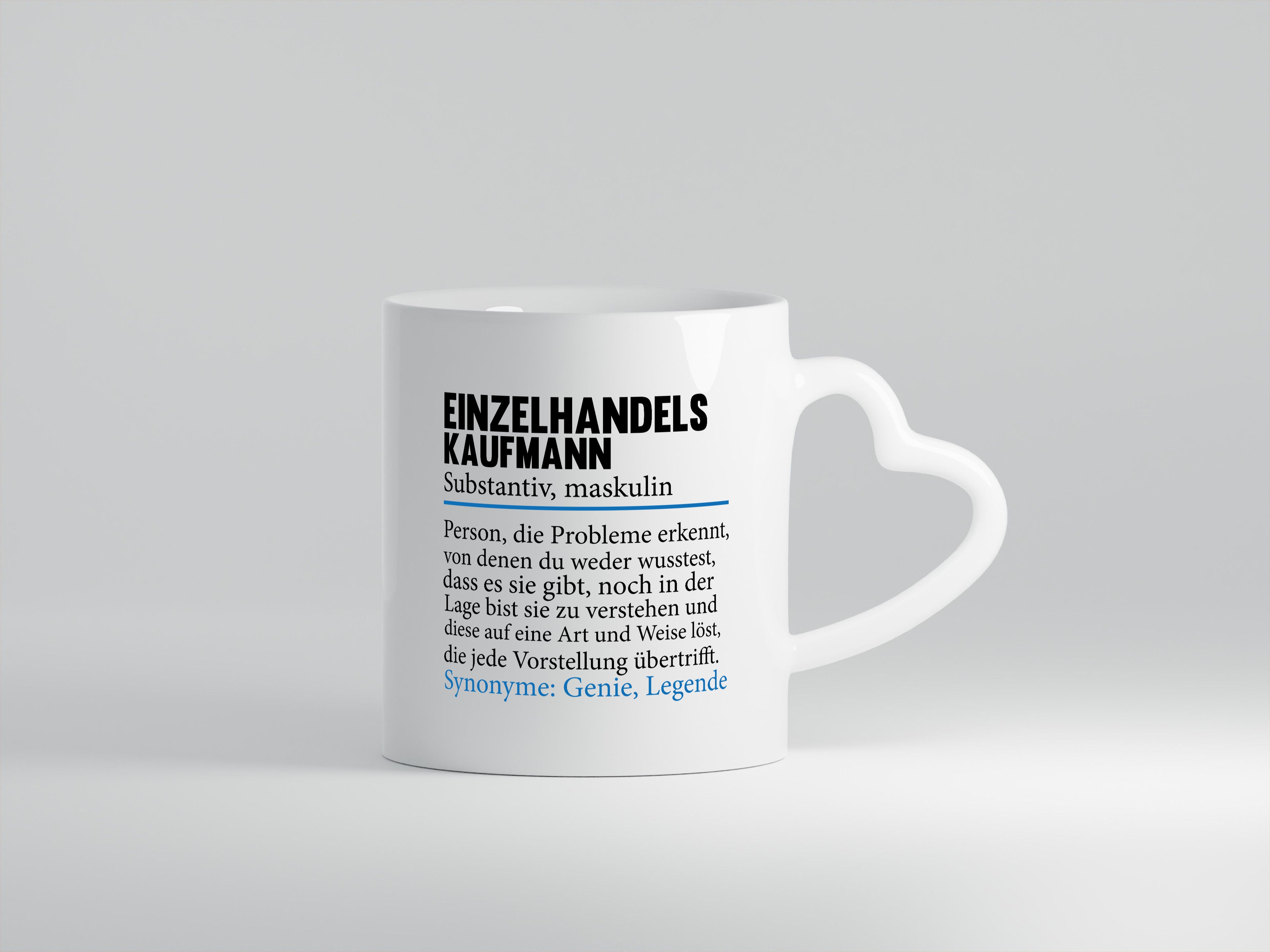 Einzelhandelskaufmann | Tasse Kaufmann | Einzelhandel - Herzhenkel Tasse - Kaffeetasse / Geschenk / Familie