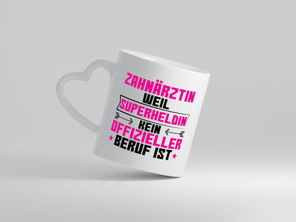 Superheldin Zahnärztin | | Zahnmedizin Beruf - Herzhenkel Tasse - Kaffeetasse / Geschenk / Familie