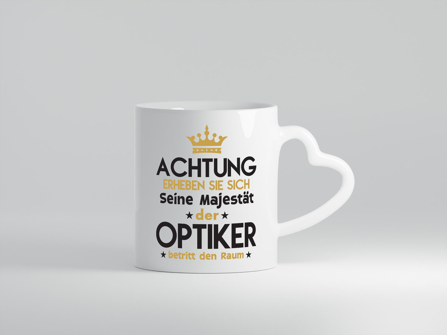 Seine Majestät Optiker | Augenoptiker - Herzhenkel Tasse - Kaffeetasse / Geschenk / Familie