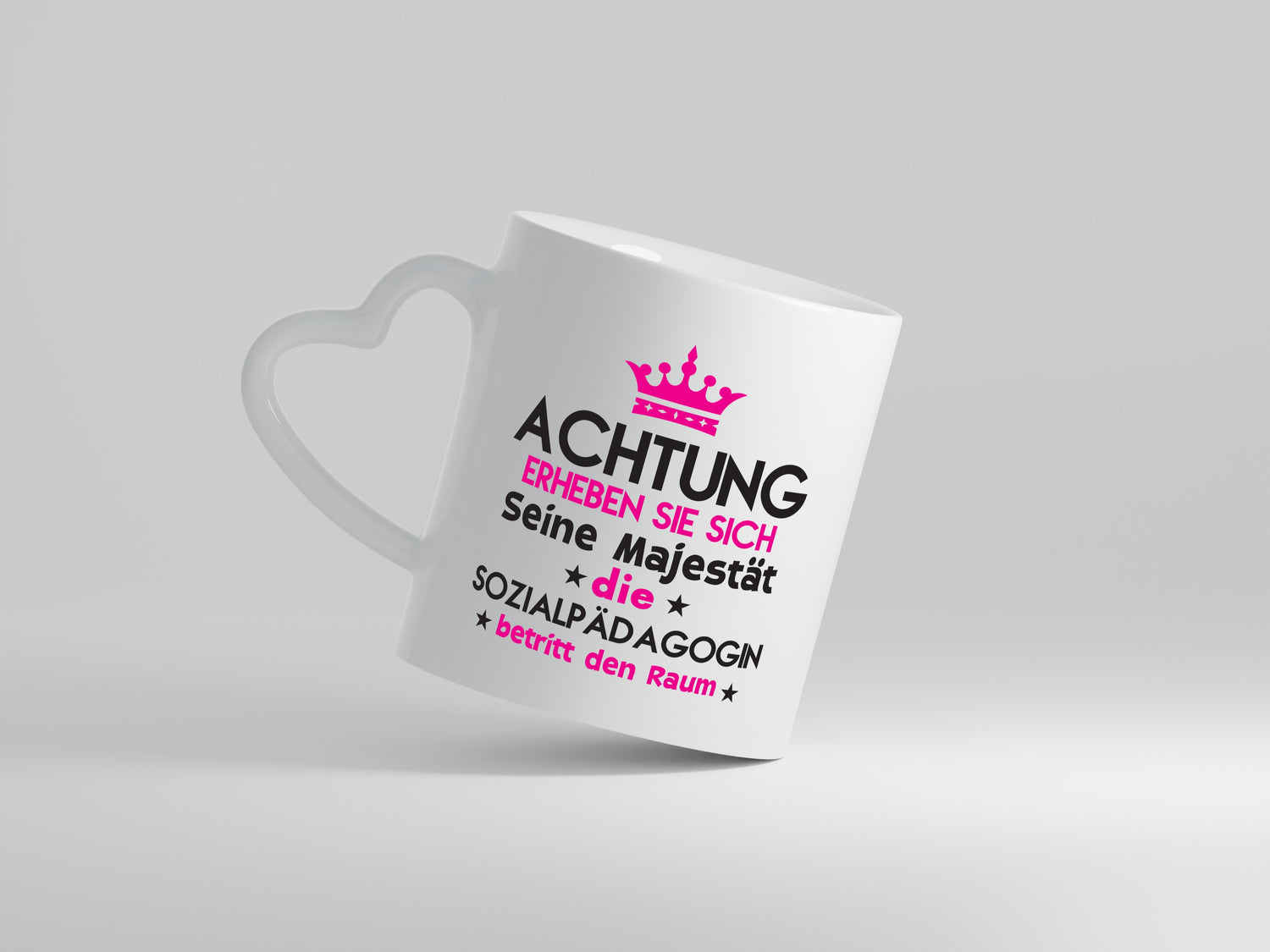 Seine Majestät Sozialpädagogin | Humor | Pädagogin - Herzhenkel Tasse - Kaffeetasse / Geschenk / Familie