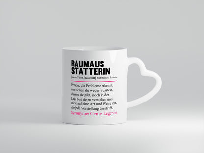 Raumausstatterin | Wohn Ausstatterin | Beruf | Humor - Herzhenkel Tasse - Kaffeetasse / Geschenk / Familie