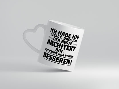 Der Beste Architekt | Architektur Büro - Herzhenkel Tasse - Kaffeetasse / Geschenk / Familie