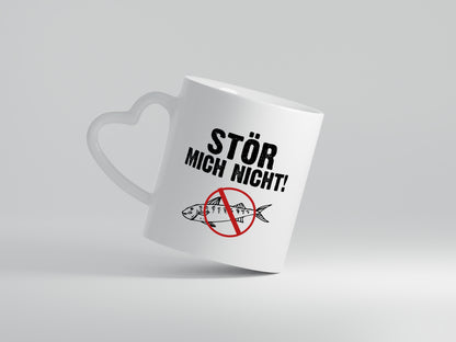 Stör mich nicht | Angler Tasse | Fischer Humor | Angeln - Herzhenkel Tasse - Kaffeetasse / Geschenk / Familie