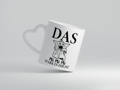 MiMiMi Stark in mir - Herzhenkel Tasse - Kaffeetasse / Geschenk / Familie