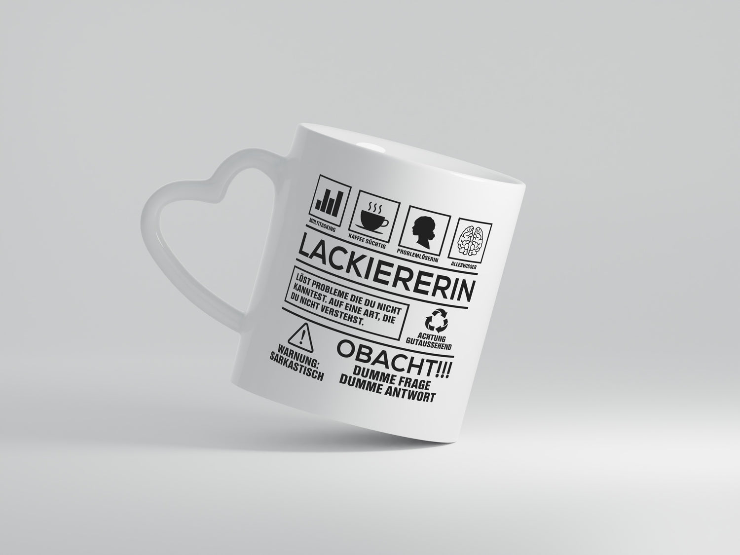 Achtung Probleme Lackiererin | lackieren - Herzhenkel Tasse - Kaffeetasse / Geschenk / Familie