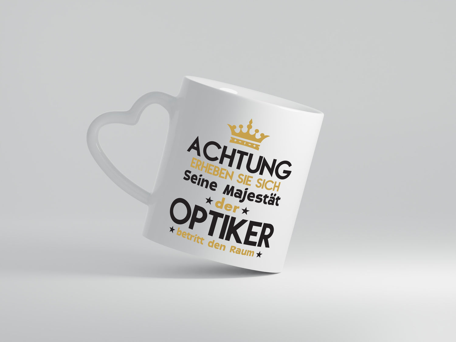 Seine Majestät Optiker | Augenoptiker - Herzhenkel Tasse - Kaffeetasse / Geschenk / Familie