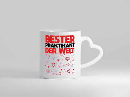 Bester Praktikant der Welt | Praktikum Tasse | Arbeit - Herzhenkel Tasse - Kaffeetasse / Geschenk / Familie
