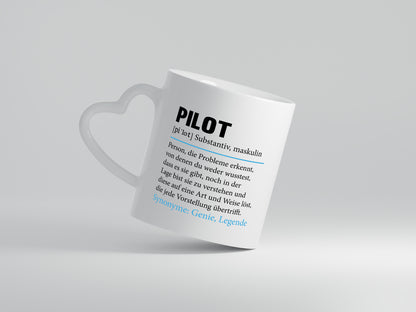 Pilot | Flugzeug Beruf | Spruch | Definition Piloten - Herzhenkel Tasse - Kaffeetasse / Geschenk / Familie