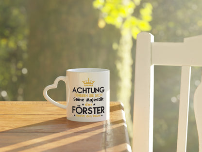Seine Majestät Förster | Forst Arbeit - Herzhenkel Tasse - Kaffeetasse / Geschenk / Familie