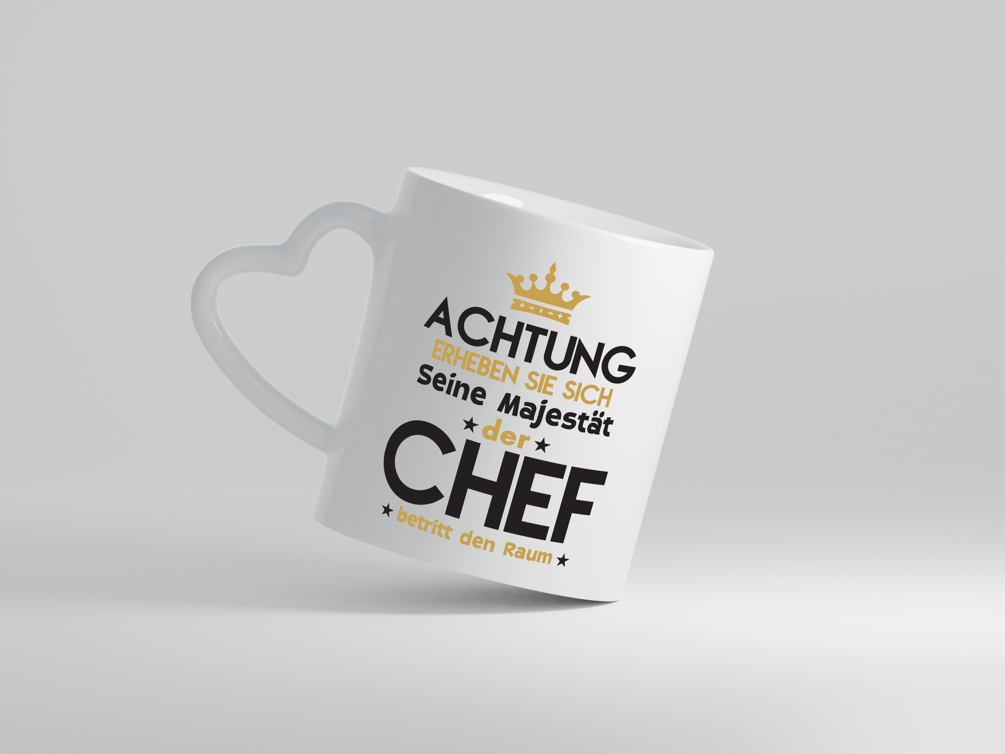 Seine Majestät Chef | Führungskraft | Vorgesetzter - Herzhenkel Tasse - Kaffeetasse / Geschenk / Familie