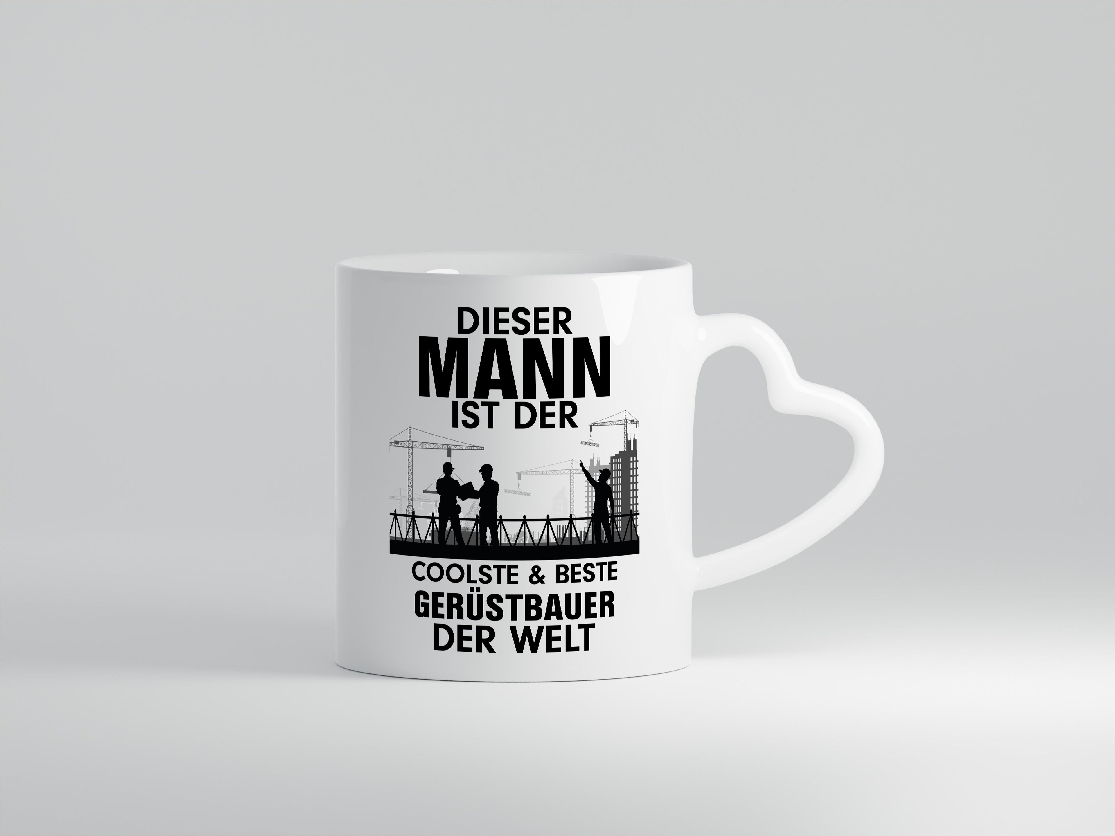 Coolster Gerüstbauer | Männer Tasse | Baustelle - Herzhenkel Tasse - Kaffeetasse / Geschenk / Familie