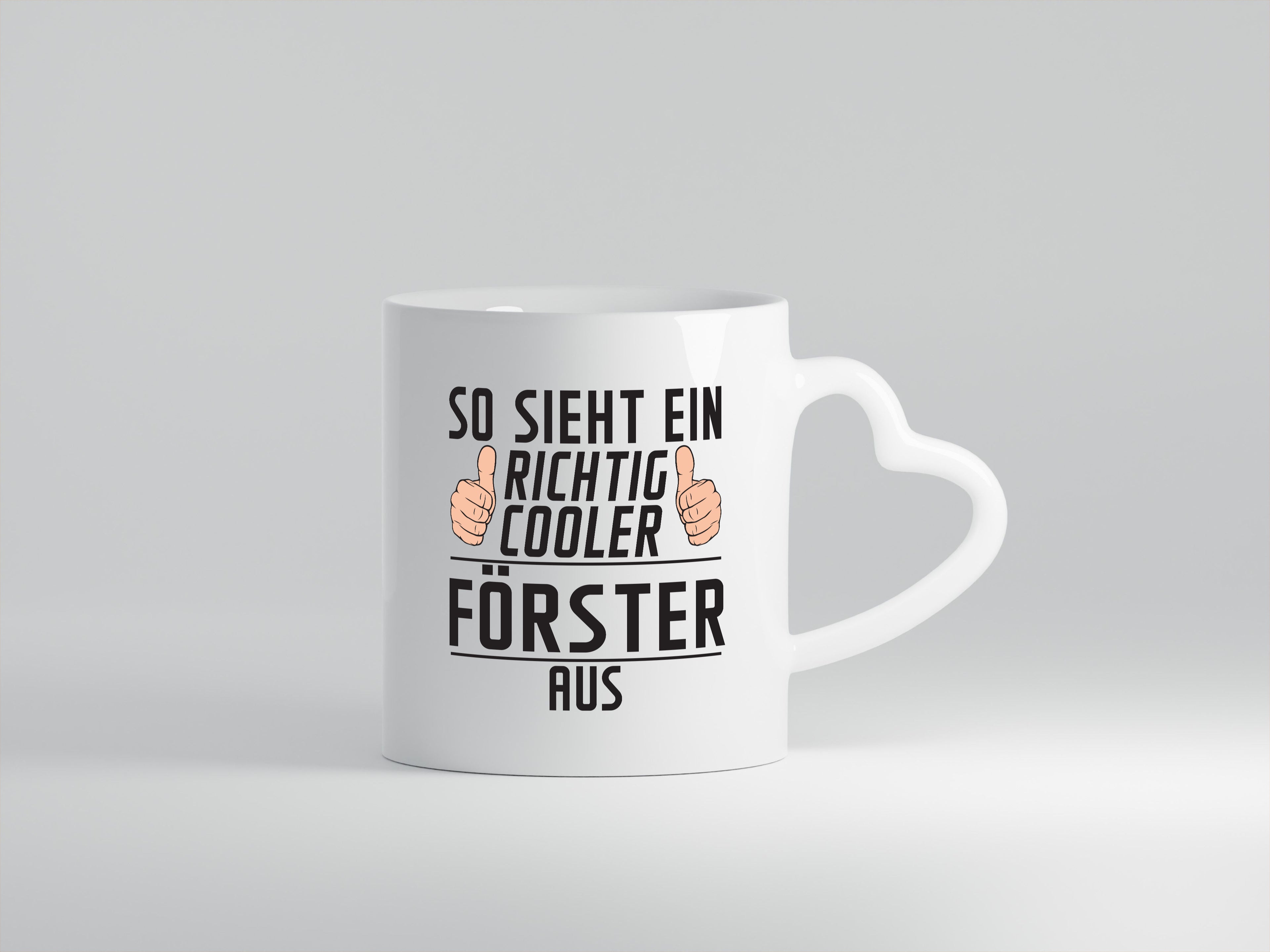 Richtig Cooler Förster | Forst Arbeit - Herzhenkel Tasse - Kaffeetasse / Geschenk / Familie