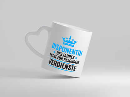 Besonderer Verdienst: Disponentin | Zuteilerin - Herzhenkel Tasse - Kaffeetasse / Geschenk / Familie