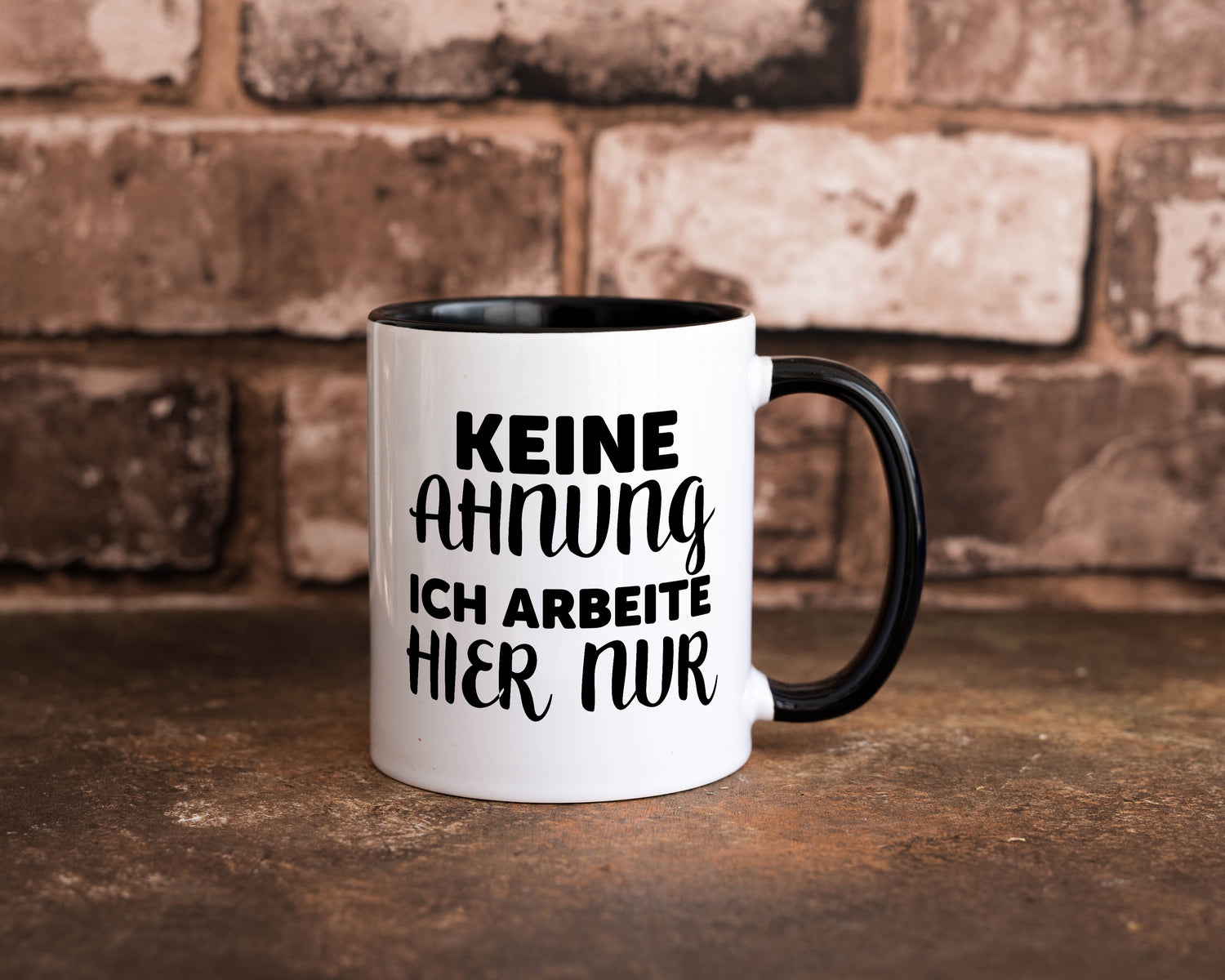 Keine Ahnung | Arbeit Muffel | ich arbeite hier nur Tasse Weiß - Schwarz - Kaffeetasse / Geschenk / Familie