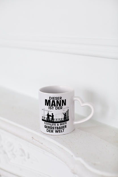 Coolster Gerüstbauer | Männer Tasse | Baustelle - Herzhenkel Tasse - Kaffeetasse / Geschenk / Familie