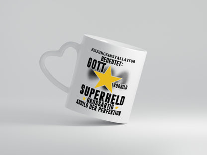 Bedeutung von Heizungsinstallateur | Heizungsbauer - Herzhenkel Tasse - Kaffeetasse / Geschenk / Familie